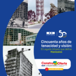 Cincuenta Años de Sueños Construidos: El Legado Urbano de Manizales
